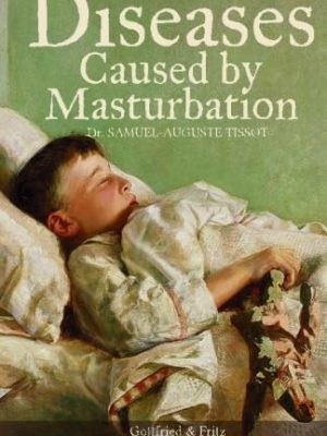 Diseases Caused by Masturbation