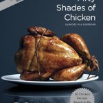 Fifty Shades of Chicken: A Parody in a Cookbook