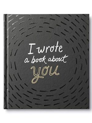 I Wrote a Book About You — A fun, fill-in-the-blank book.