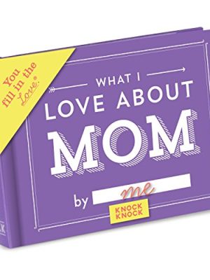 Knock Knock What I Love about Mom Fill in the Love Book Fill-in-the-Blank Gift Journal, 4.5 x 3.25-inches