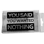 Nothing - You Said You Wanted Nothing - Gifts for Men Who Want Nothing - The Gift of Nothing - Prank Gift Box